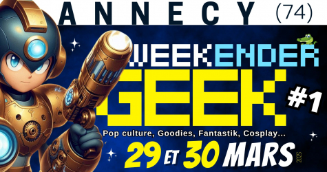 WEEKENDER GEEK #1 à Annecy - Événement à Annecy