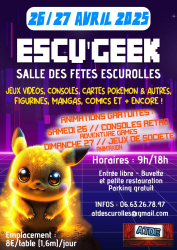 Brocante Escu'Geek à Escurolles - Événement à Escurolles