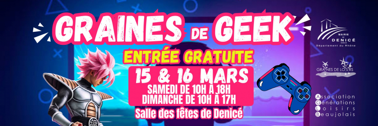 Graines de Geek Denicé - Événement à Denicé