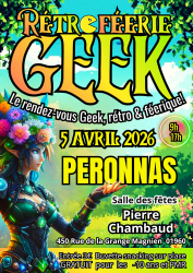 Rétro Féerie GEEK - Péronnas 2026 - Événement à Péronnas