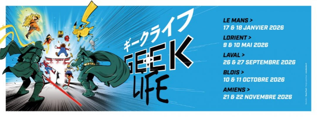 Geek Life Lorient 2026 - Lorient, Bretagne