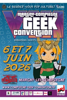 Margny-Compiègne Geek Convention 2026 - Margny-lès-Compiègne, Hauts-de-France
