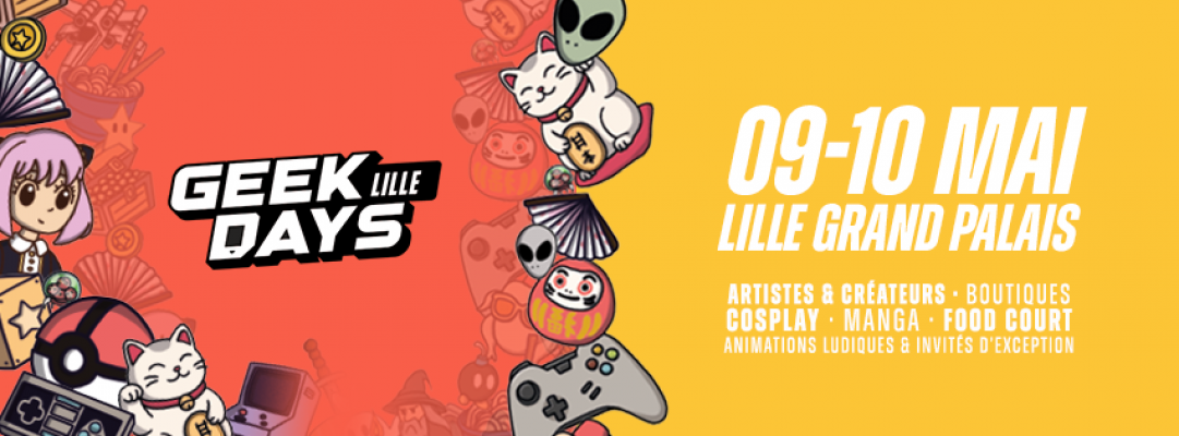 Geek Days Lille 2026 - Lille, Hauts-de-France