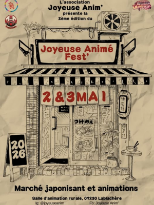 Joyeuse Animé Fest’ - 2ème édition - Lablachère, Auvergne-Rhône-Alpes